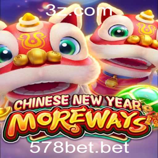 Descubra o Mundo de CHINESENEWYEARMOREWAYS e a Dinâmica do 578 Bet